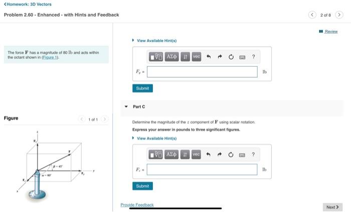Solved Determine the magntude of the x component of F using | Chegg.com