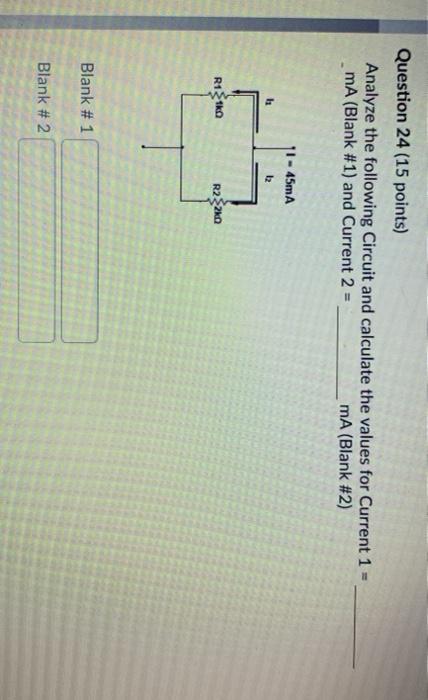 Solved Question 24 (15 points) Analyze the following Circuit | Chegg.com