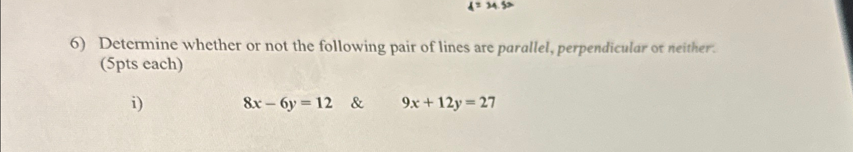 Solved Determine whether or not the following pair of lines | Chegg.com