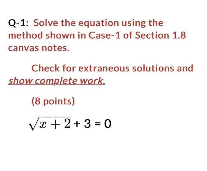 Solved Q-1: Solve the equation using the method shown in | Chegg.com