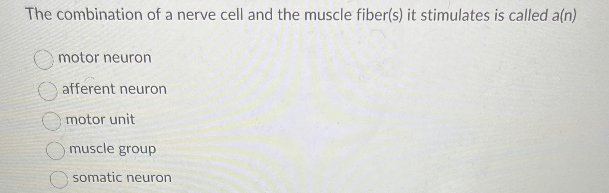 Solved The combination of a nerve cell and the muscle | Chegg.com