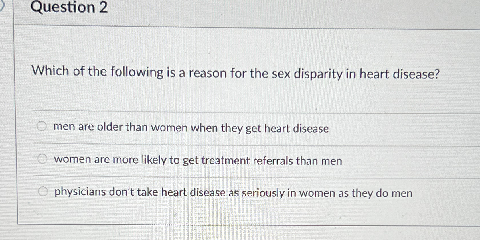 Solved Question 2Which of the following is a reason for the | Chegg.com