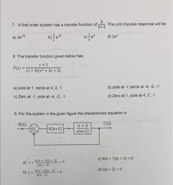 Solved 7. A first order system has a transfer function of | Chegg.com