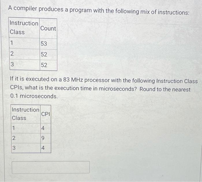 Solved A compiler produces a program with the following mix | Chegg.com