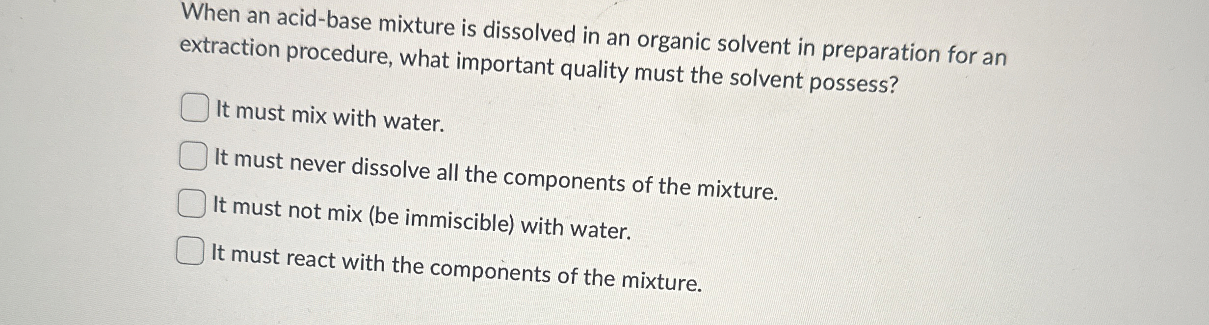 Solved When an acid-base mixture is dissolved in an organic | Chegg.com