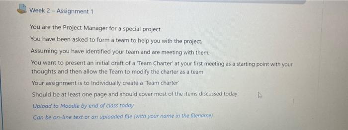 Solved Week 2 - Assignment 1 You are the Project Manager for | Chegg.com