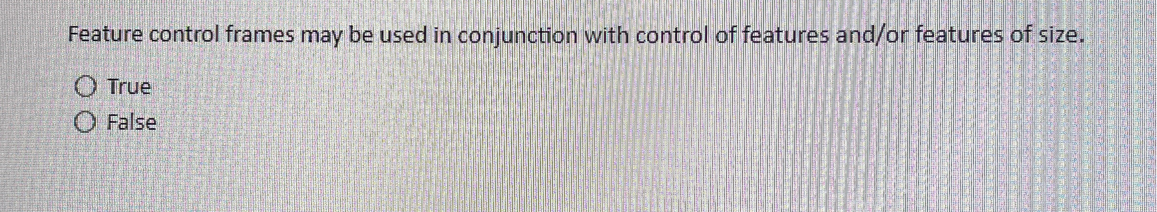 Solved Feature control frames may be used in conjunction | Chegg.com