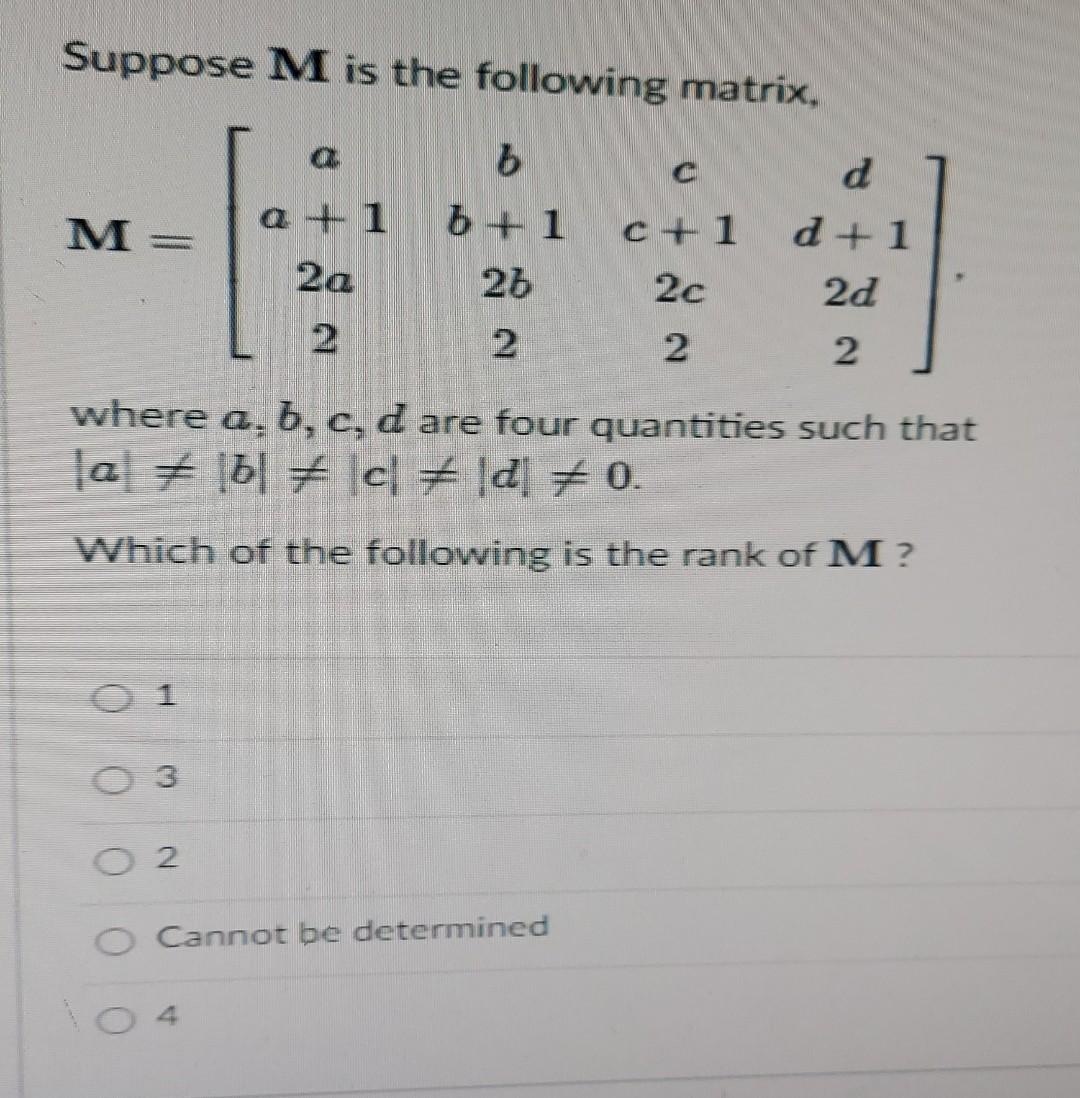 Solved Suppose M is the following matrix, | Chegg.com