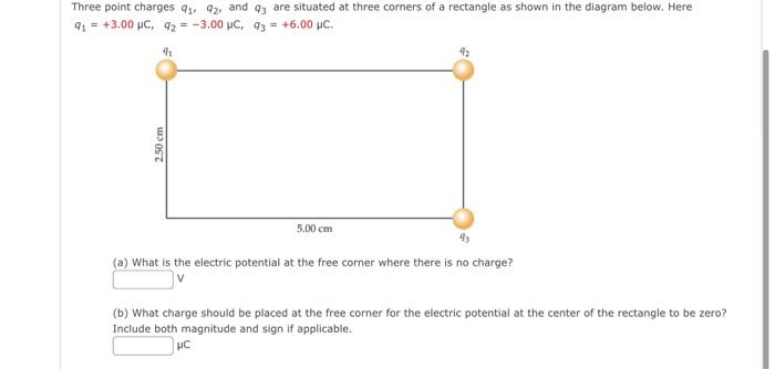 Solved Three Point Charges Q1 Q2 And Q3 Are Situated At