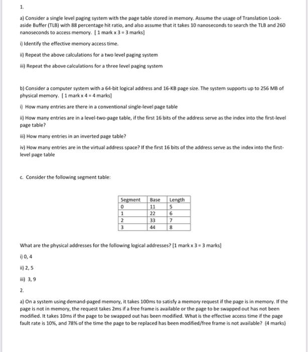 Solved 1. a) Consider a single level paging system with the | Chegg.com