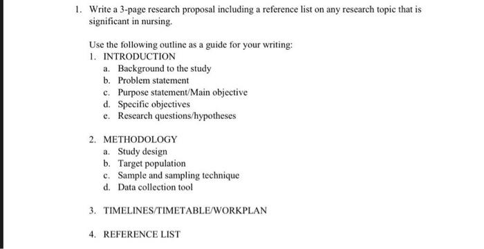Solved 1. Write a 3-page research proposal including a 