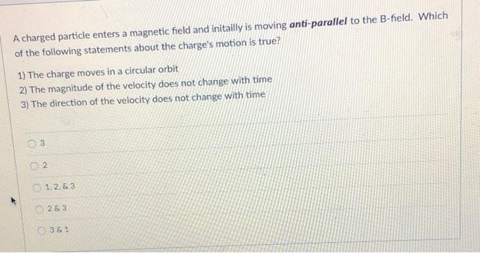 Solved A Charged Particle Enters A Magnetic Field And | Chegg.com