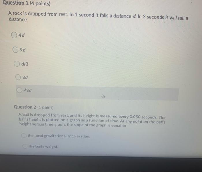 Solved Question 1 (4 points) A rock is dropped from rest. In | Chegg.com