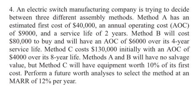 Solved 4 An Electric Switch Manufacturing Company Is Trying Chegg