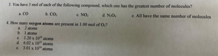 Solved 3. You have 3 mol of each of the following compound, | Chegg.com