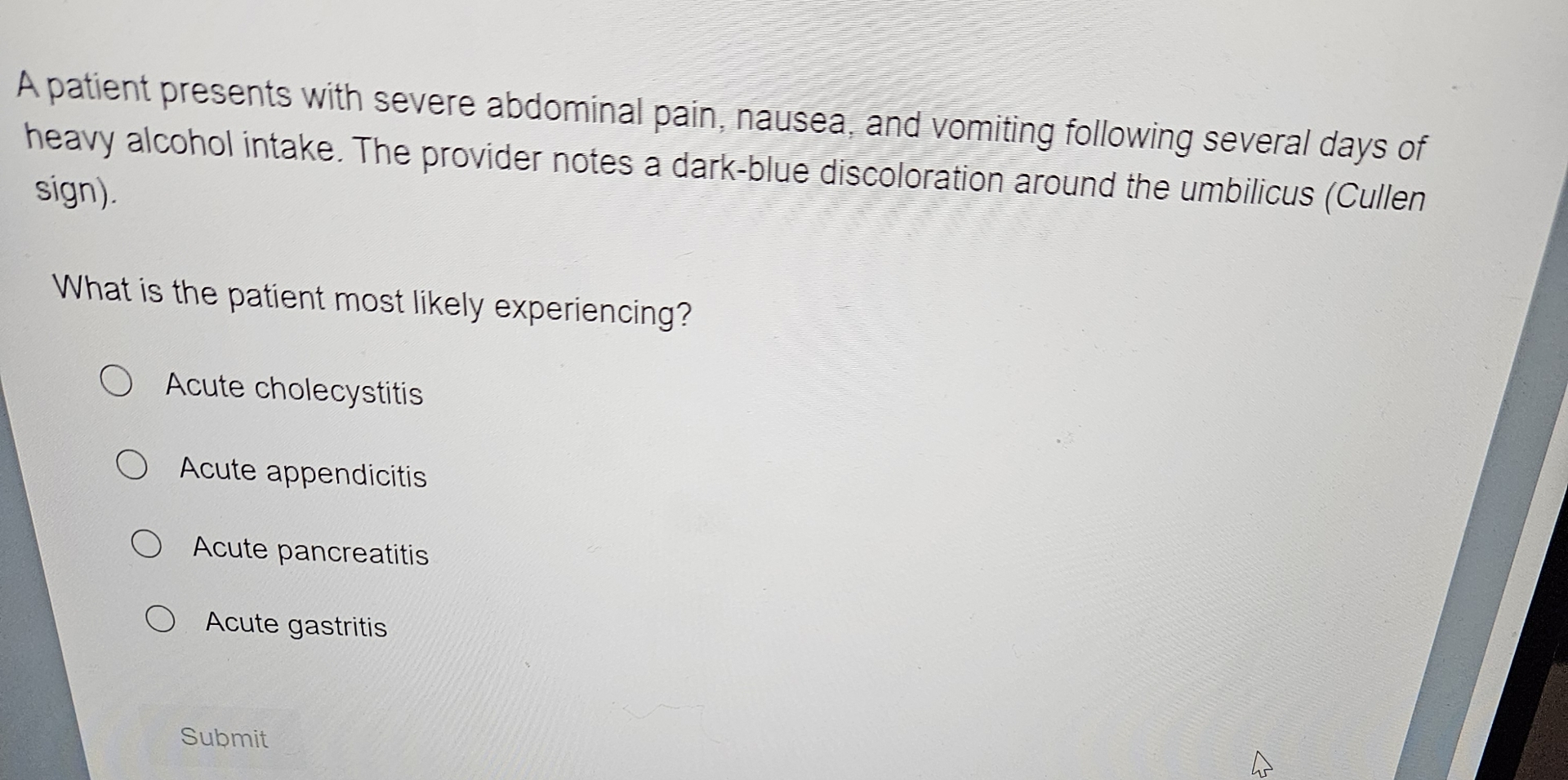 Solved A patient presents with severe abdominal pain, | Chegg.com