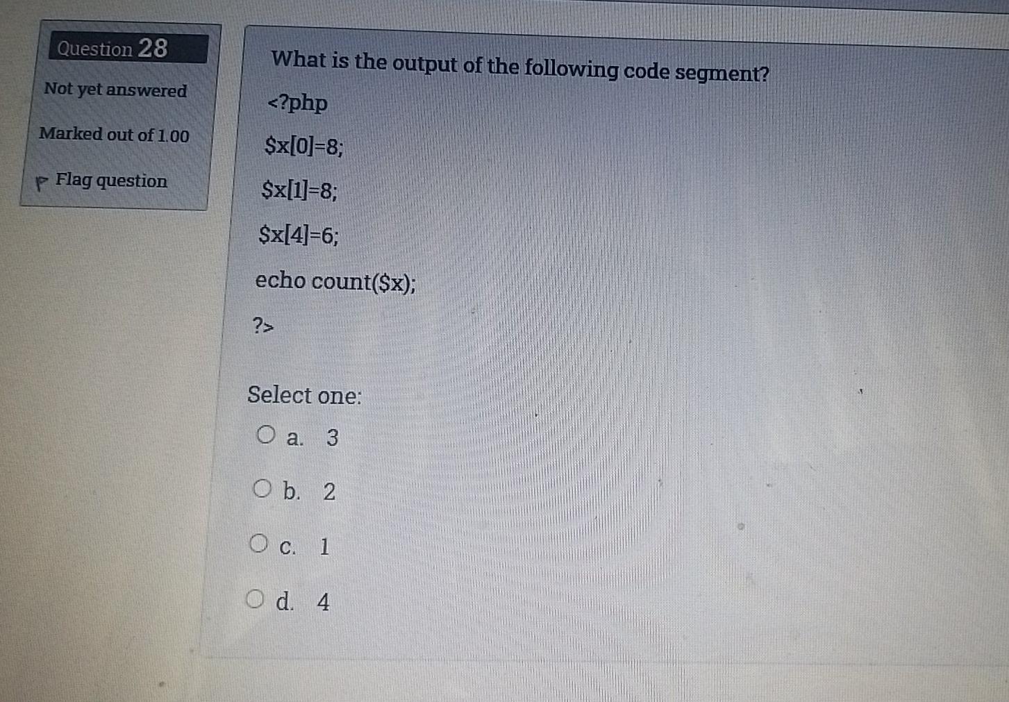 Solved Question 28 What is the output of the following code | Chegg.com