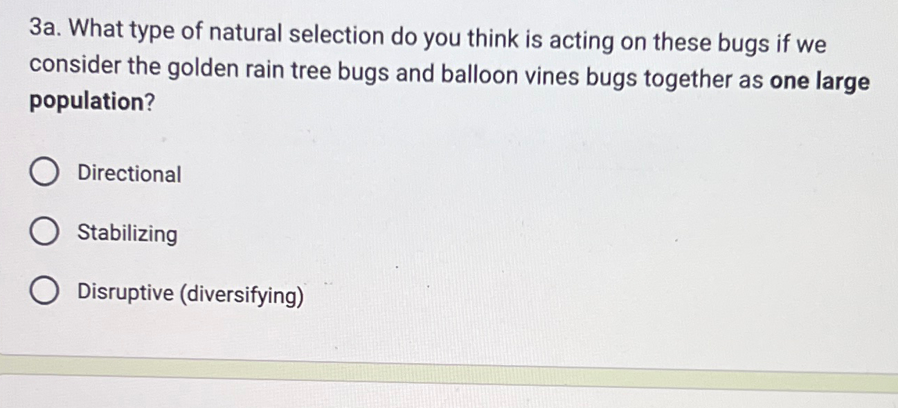 Solved 3a. ﻿What type of natural selection do you think is | Chegg.com