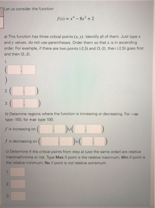 Solved Let us consider the function f(x) = x+ - 8x² + 2 a) | Chegg.com