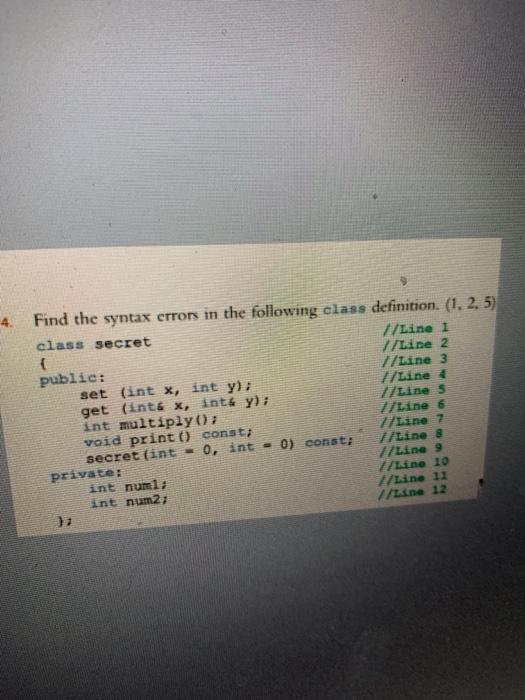 Solved 4. Find the syntax errors in the following class | Chegg.com