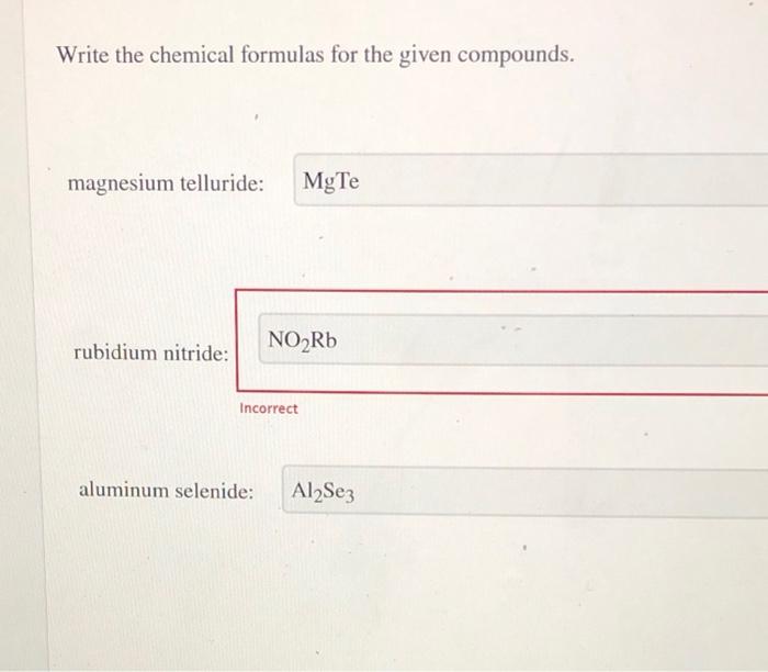 solved-write-the-chemical-formulas-for-the-given-compounds-chegg