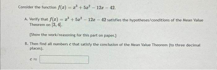 Solved Consider The Function F X X3 5x2−12x−42 A Verify