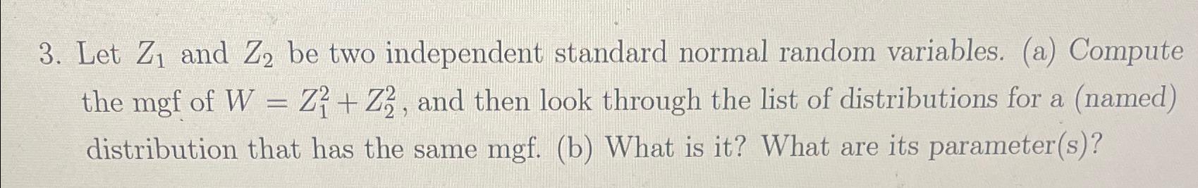 Solved Let Z1 ﻿and Z2 ﻿be Two Independent Standard Normal 5212