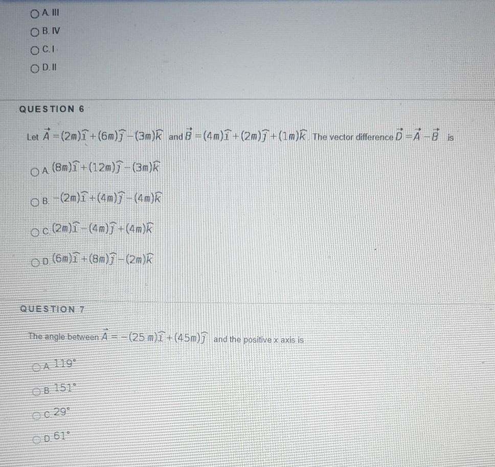 Solved Question 1 The Vector A Is Less Than A In Magnitu Chegg Com