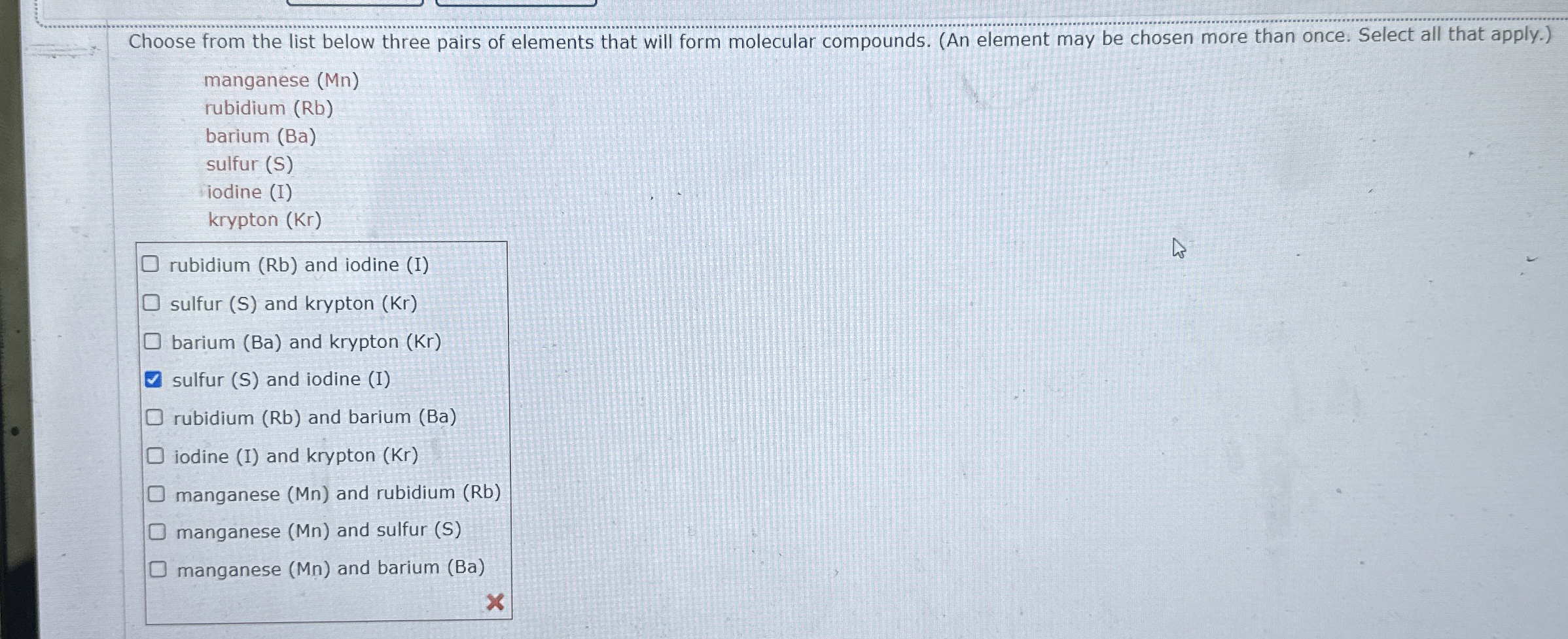 Solved Choose from the list below three pairs of elements | Chegg.com