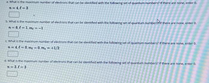 Solved A What Is The Maximum Number Of Electrons That Can Chegg Com   Image