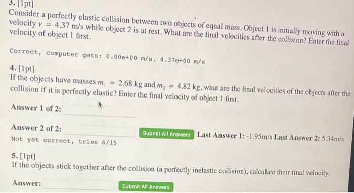 Solved Consider a perfectly elastic collision between two | Chegg.com