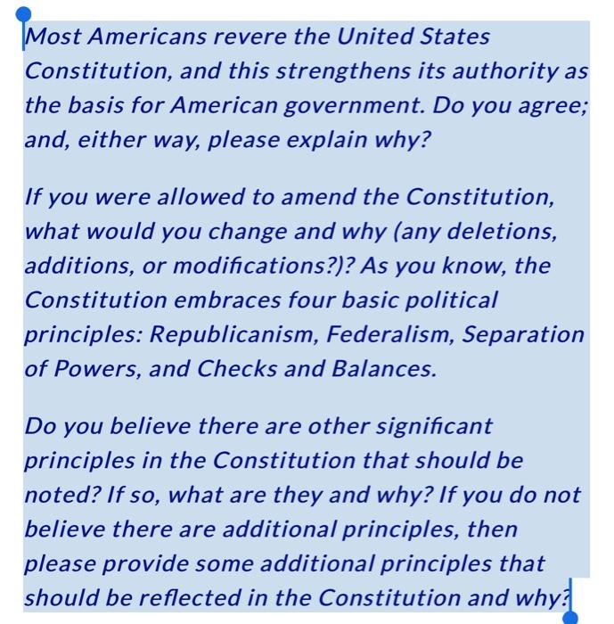 Solved Most Americans revere the United States Constitution,