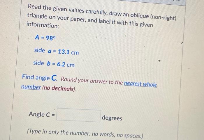 Solved Read the given values carefully, draw an oblique | Chegg.com