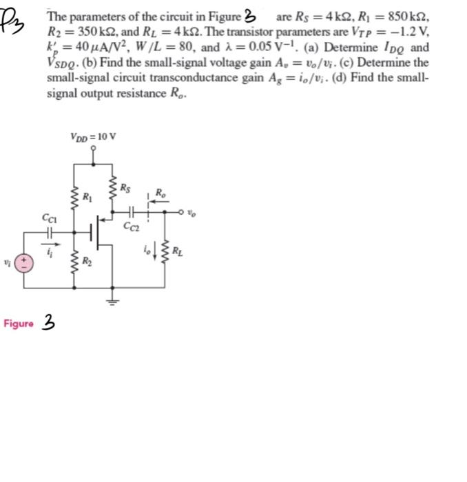 Solved P3 The parameters of the circuit in Figure 3 are | Chegg.com