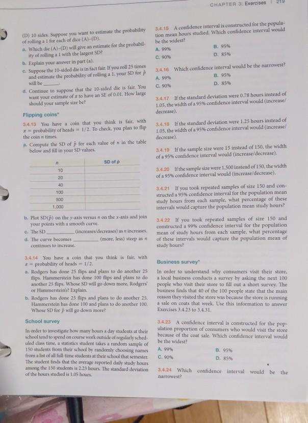 Solved CHAPTER 3 Exercises 3.4.15 A confidence interval is | Chegg.com