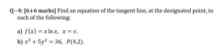 Solved Q 4 [6 6 Marks] Find An Equation Of The Tangent