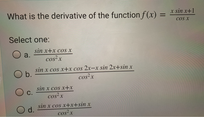 Solved What is the derivative of the function f(x) = x sin | Chegg.com
