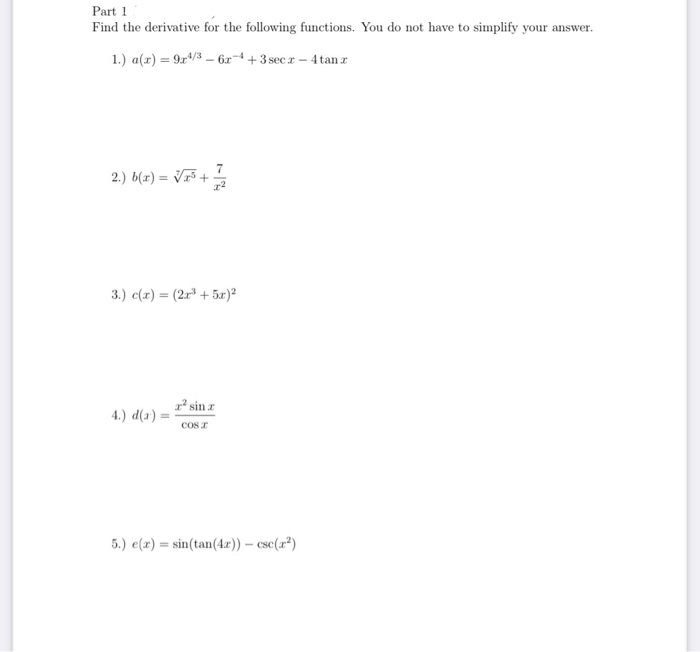 Solved Part 1 Find the derivative for the following | Chegg.com