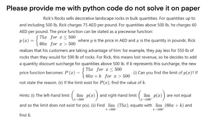 Solved Please provide me with python code do not solve it on | Chegg.com