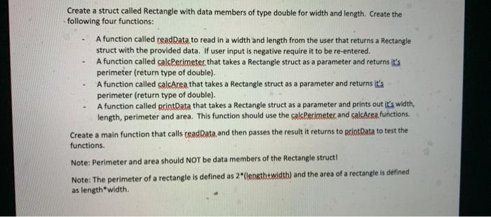 Solved Create a struct called Rectangle with data members of | Chegg.com