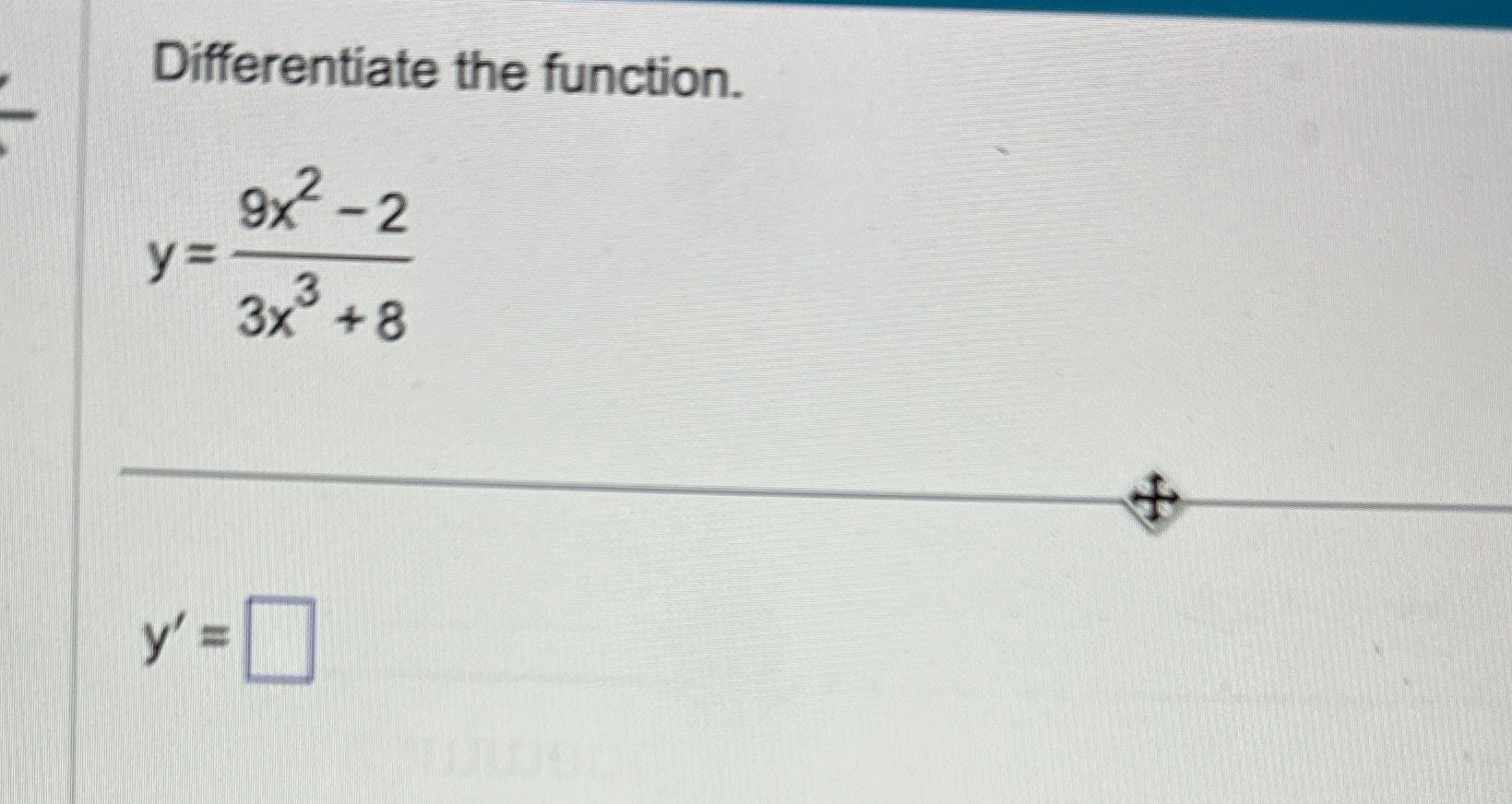 Solved Differentiate The Function Y 9x2 23x3 8y