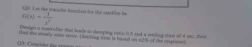 Solved Q2. Let ihe irancifer function for the satetite be Chegg