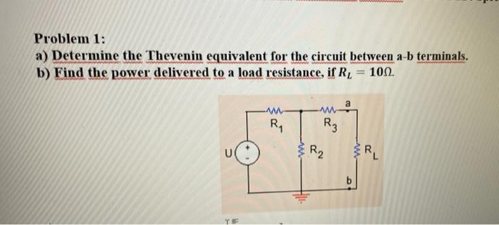 Solved Problem 1: a) Determine the Thevenin equivalent for | Chegg.com
