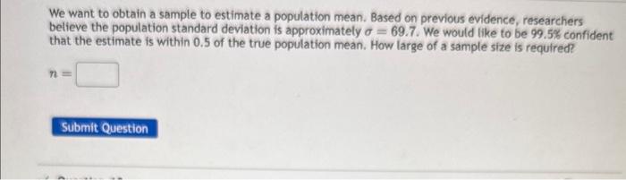Solved We want to obtain a sample to estimate a population | Chegg.com