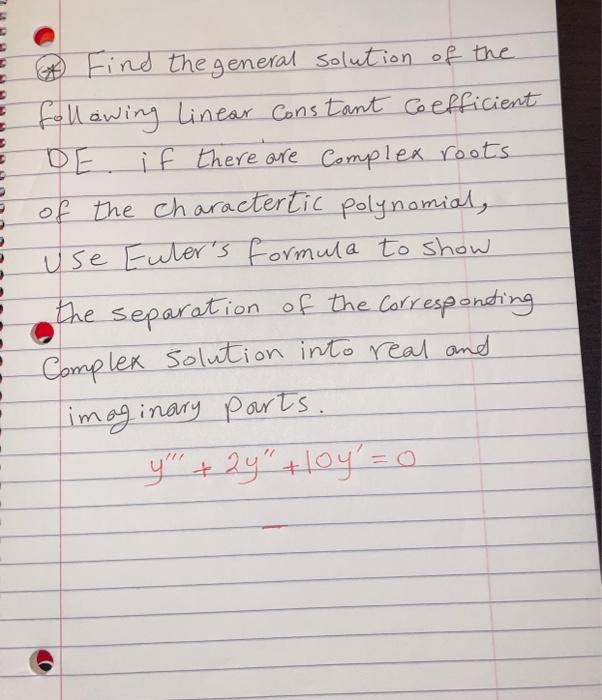 Solved & Find the general solution of the following linear | Chegg.com