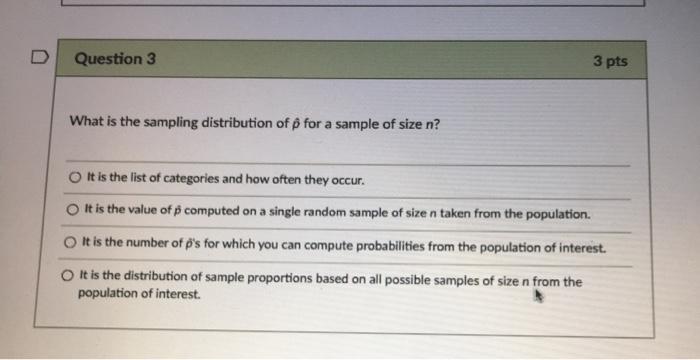 Solved Question 3 3 pts What is the sampling distribution of | Chegg.com