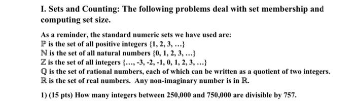 Solved 1. Sets and Counting: The following problems deal | Chegg.com