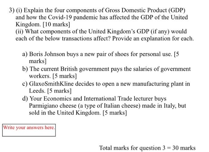 Solved 3) (i) Explain The Four Components Of Gross Domestic | Chegg.com