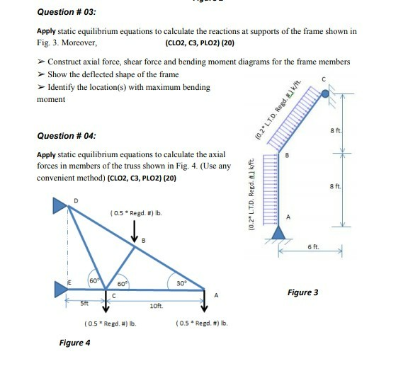 Solved Question # 03: Apply static equilibrium equations to | Chegg.com