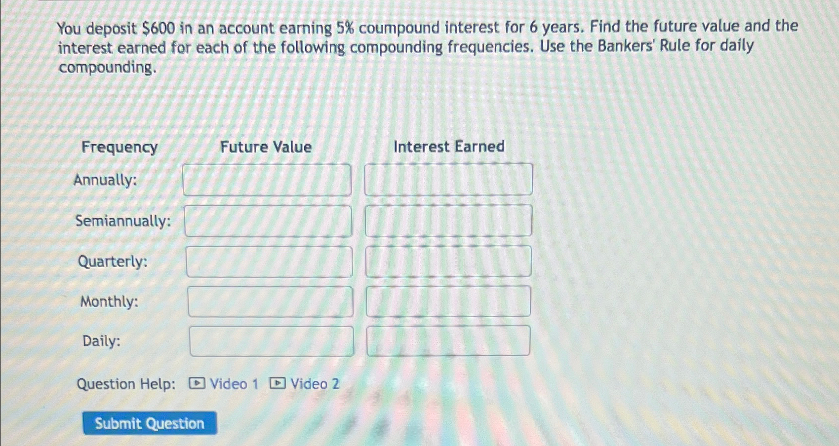 Solved You deposit $600 ﻿in an account earning 5% ﻿coumpound | Chegg.com